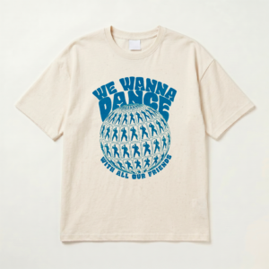 We Wanna Dance T-shirt