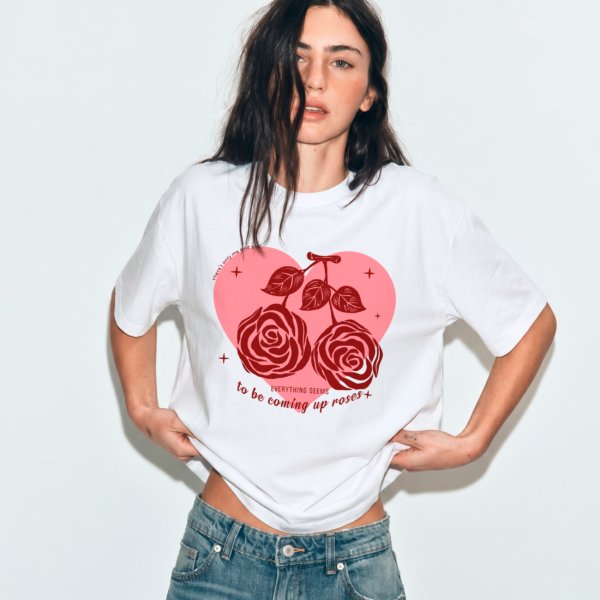Coming Up Roses T-shirt