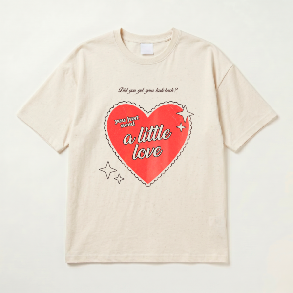 A Little Love T-shirt